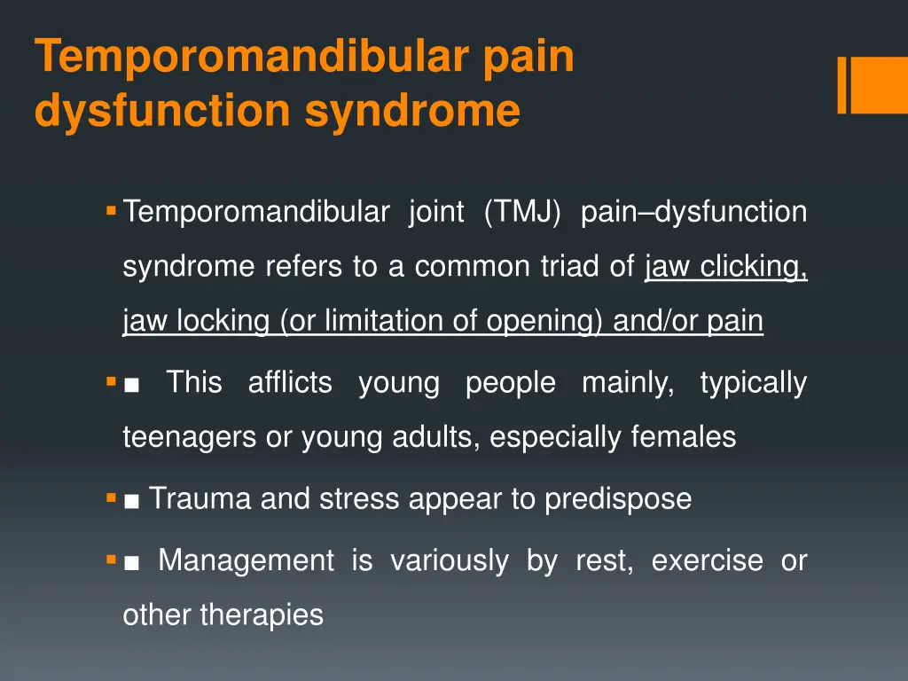 temporomandibular pain dysfunction syndrome