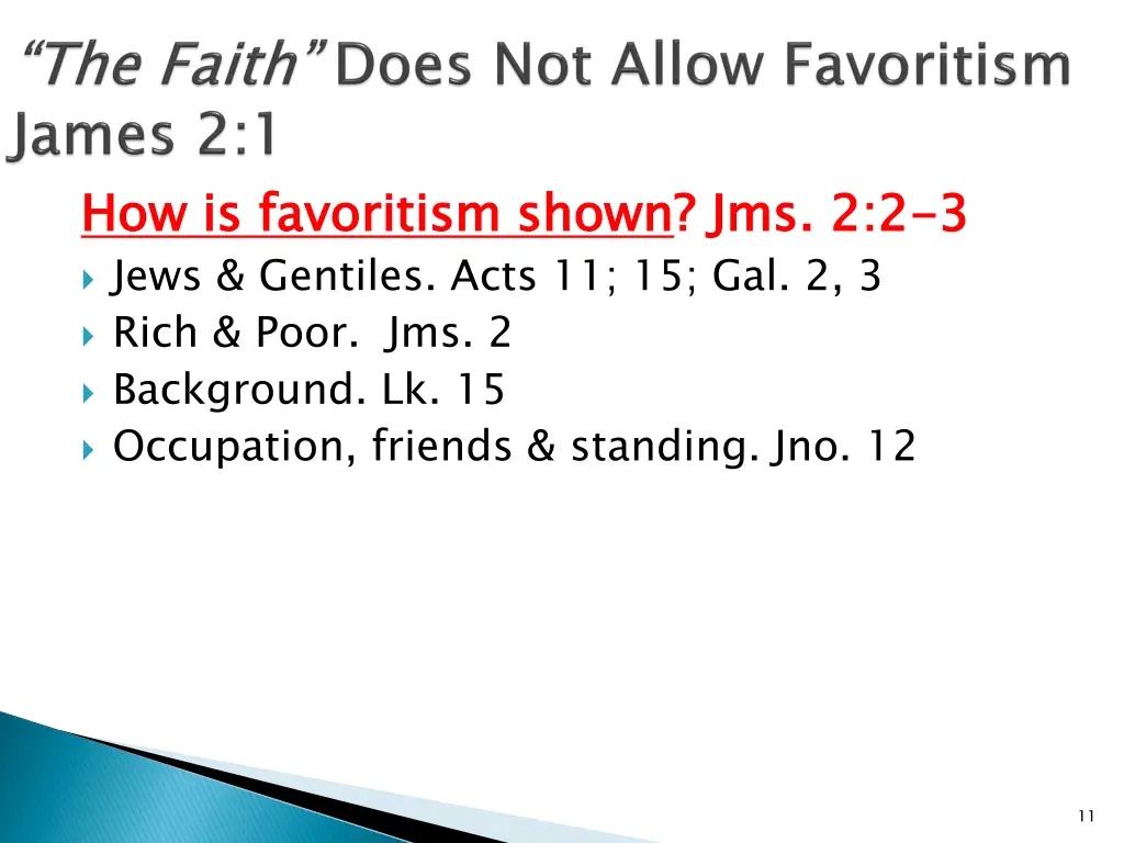 how is favoritism shown jews gentiles acts