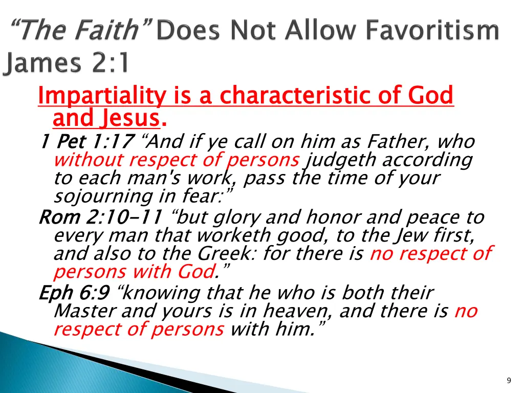 impartiality is a characteristic of god and jesus 1