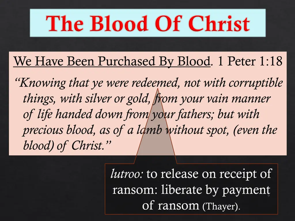 we have been purchased by blood 1 peter