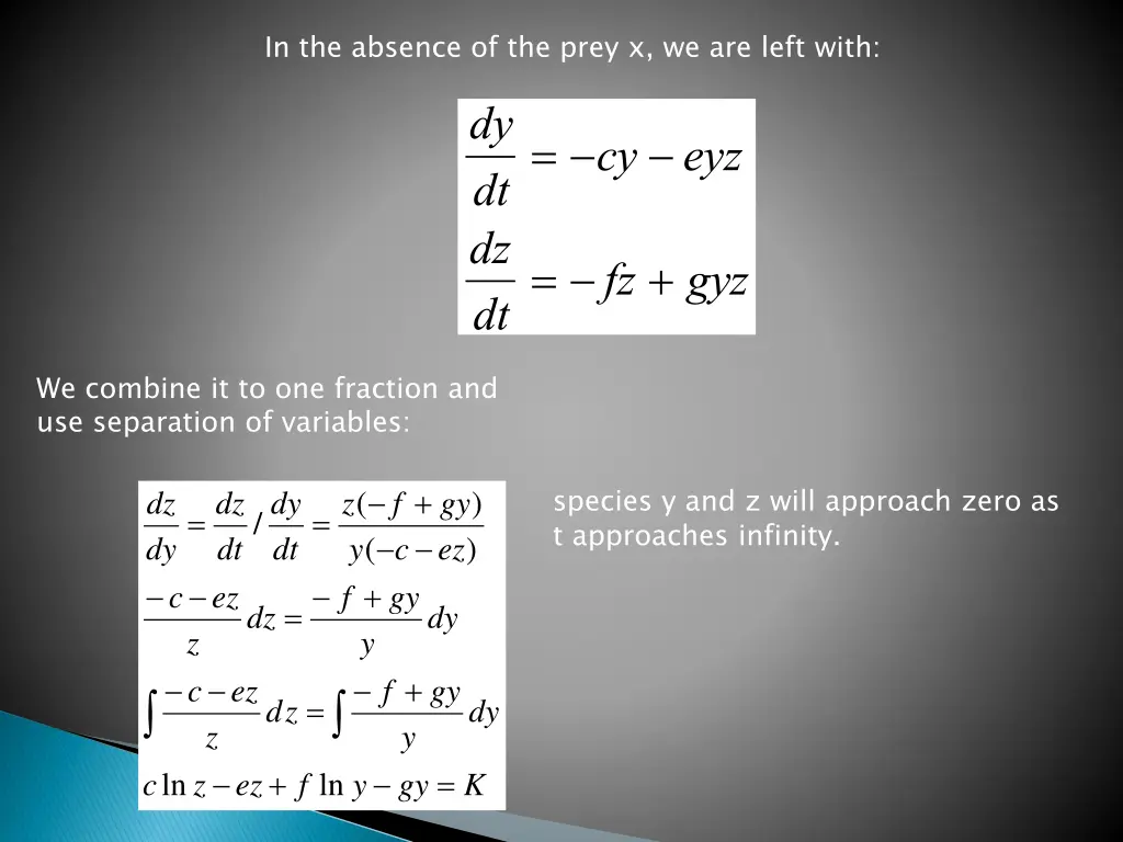 in the absence of the prey x we are left with