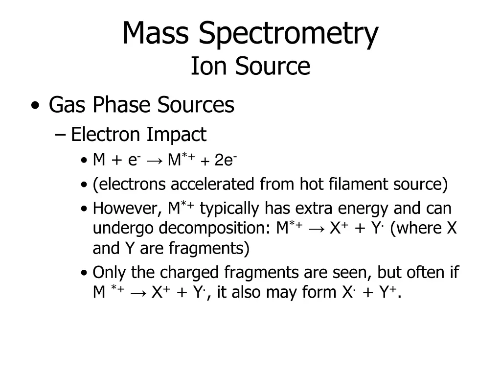 mass spectrometry ion source gas phase sources