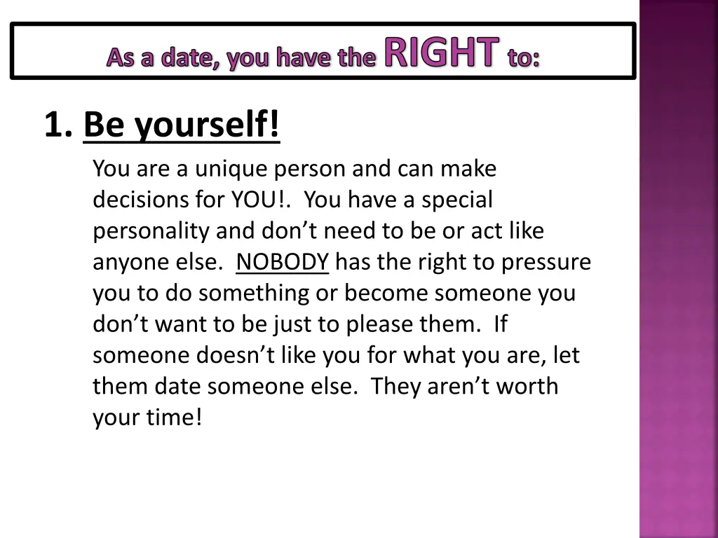 as a date you have the right to