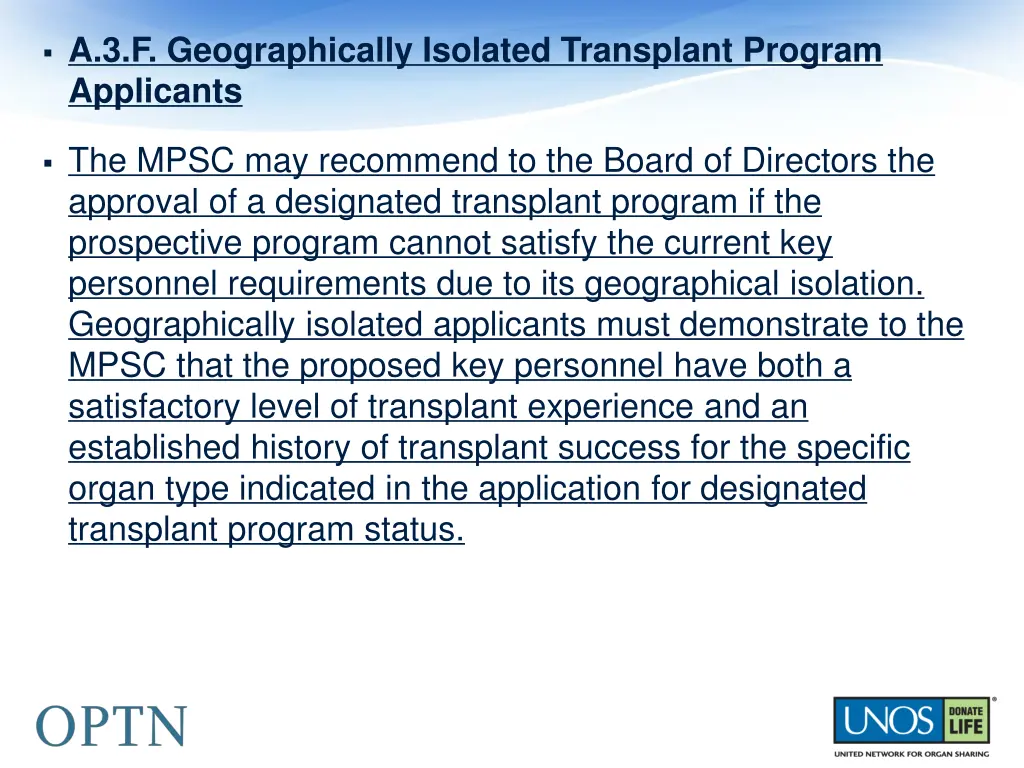 a 3 f geographically isolated transplant program