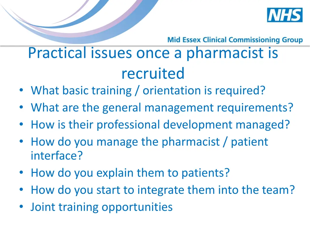 practical issues once a pharmacist is recruited