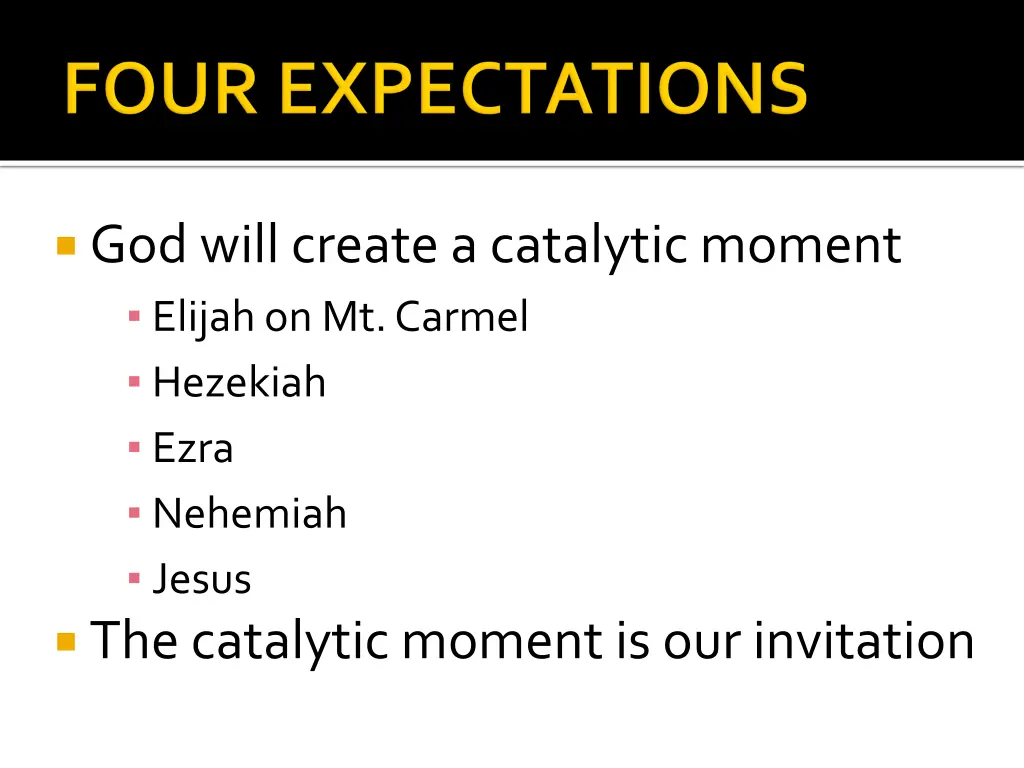 god will create a catalytic moment elijah