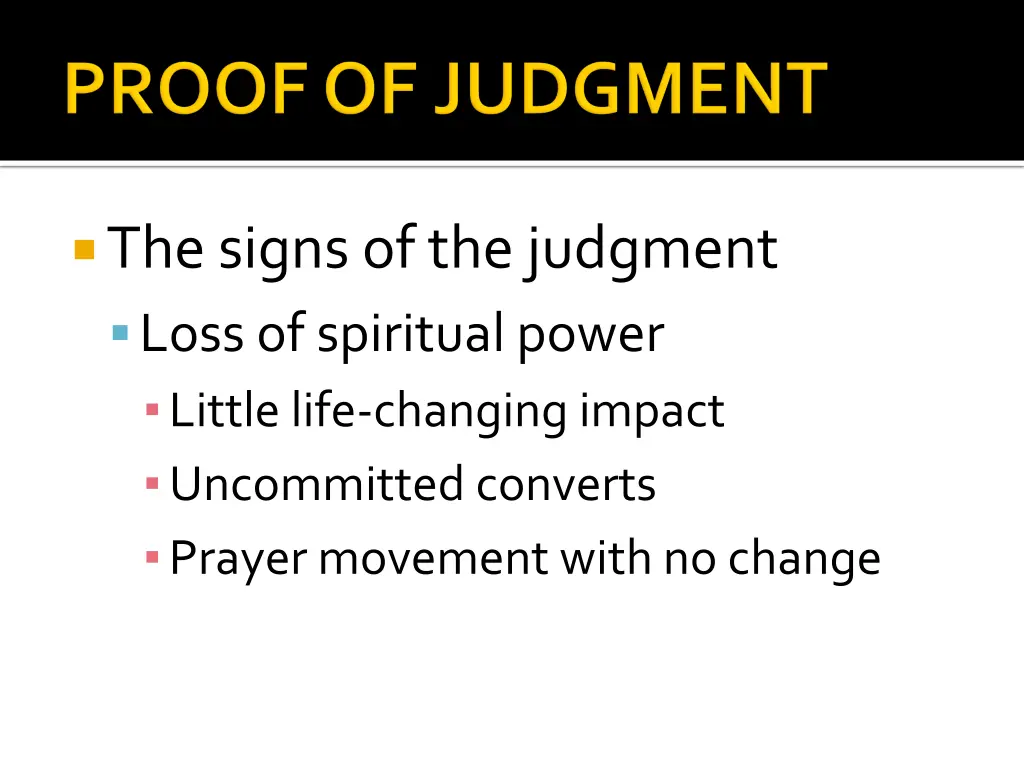 the signs of the judgment loss of spiritual power
