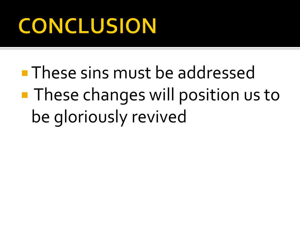 these sins must be addressed these changes will