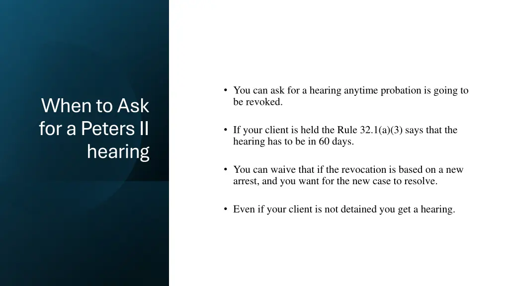 you can ask for a hearing anytime probation
