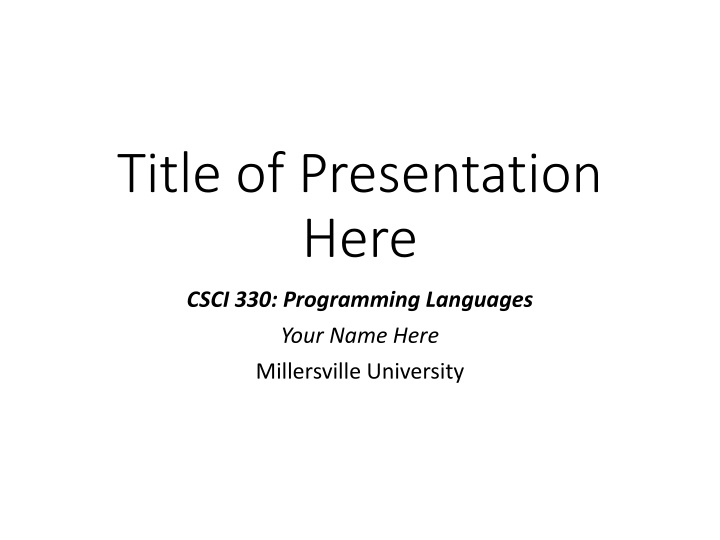 title of presentation here