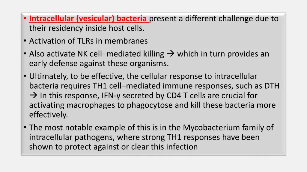 intracellular vesicular bacteria present