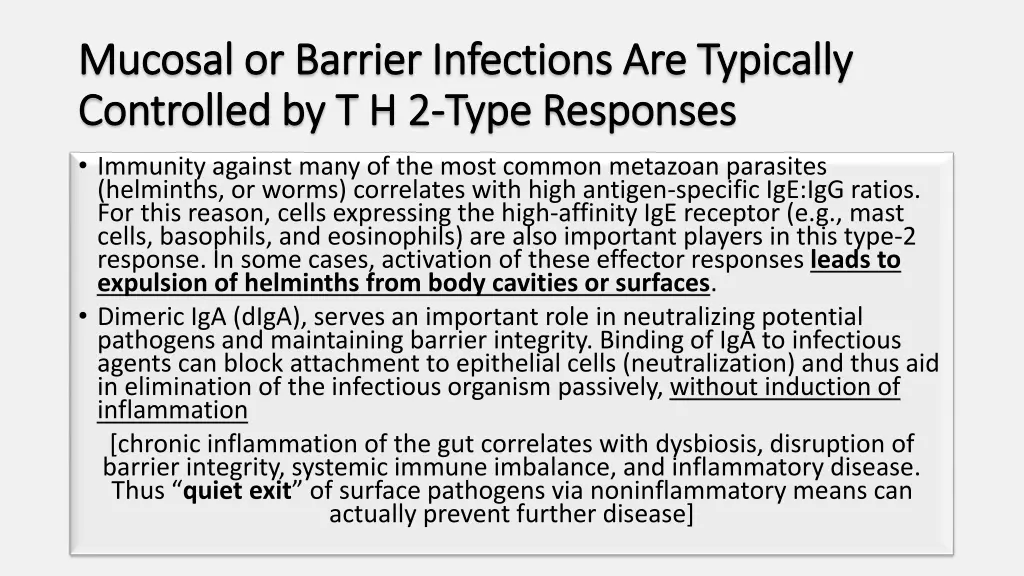 mucosal or barrier infections are typically 1