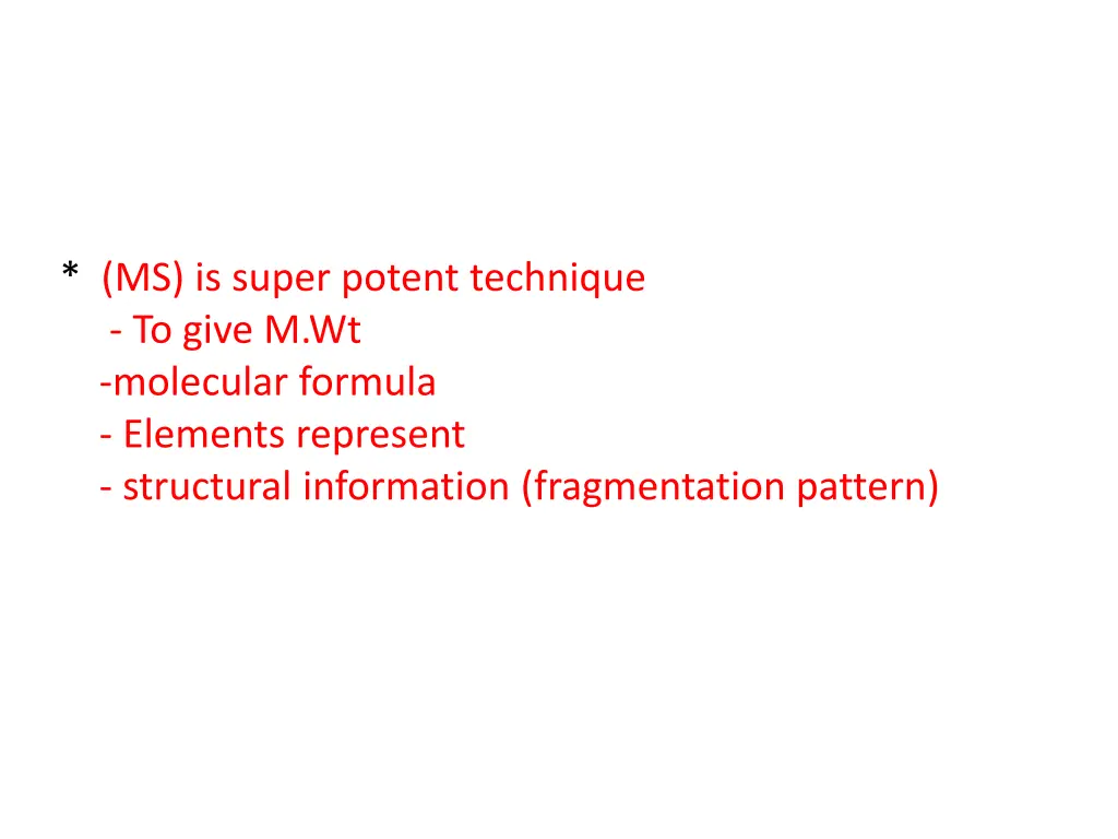 ms is super potent technique to give