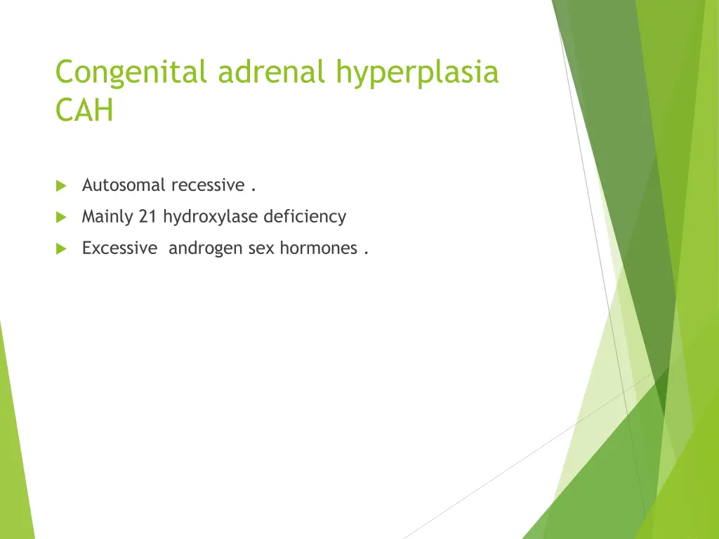 congenital adrenal hyperplasia cah