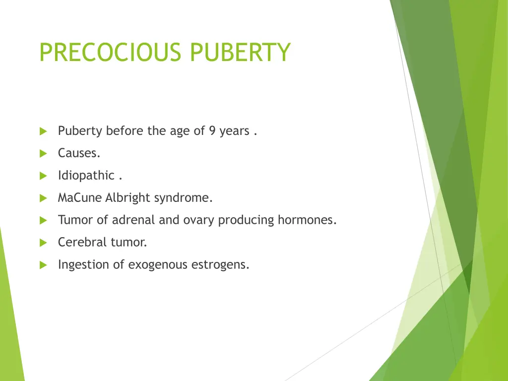 precocious puberty