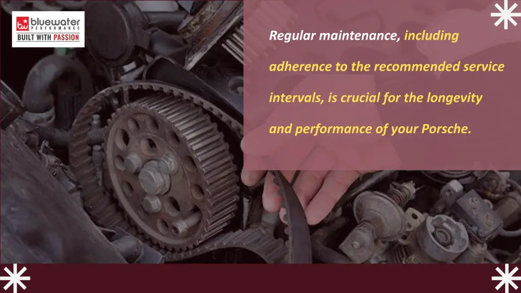 regular maintenance including