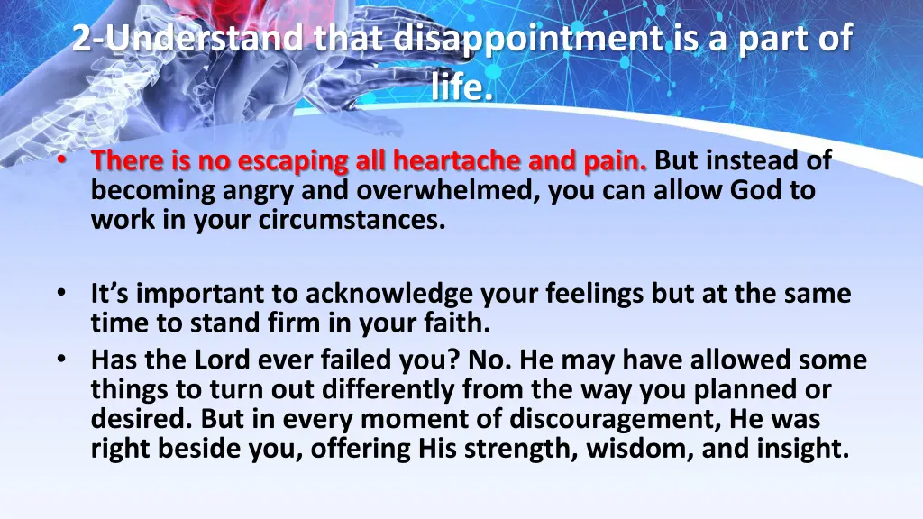2 understand that disappointment is a part of life