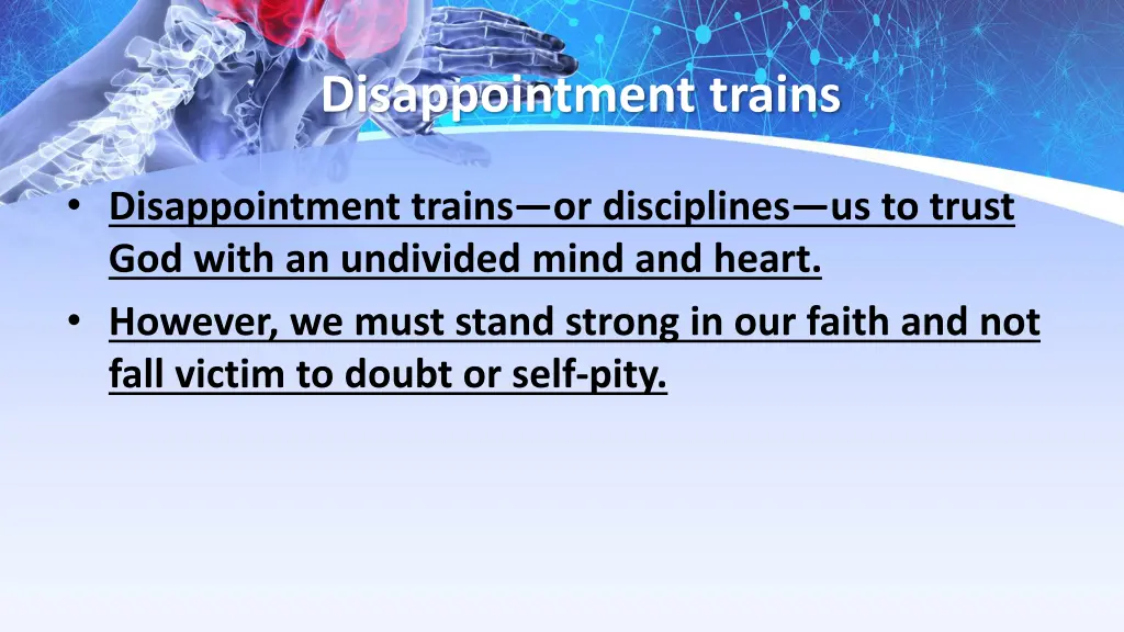 disappointment trains