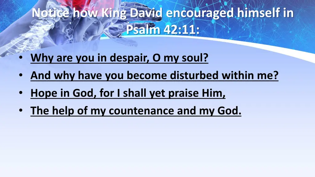 notice how king david encouraged himself in psalm