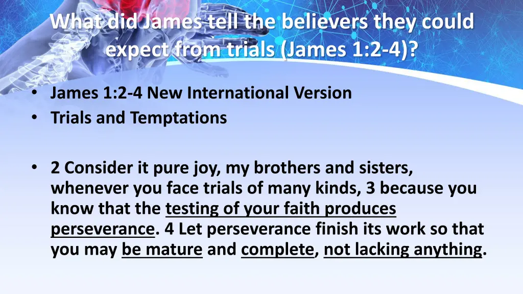 what did james tell the believers they could