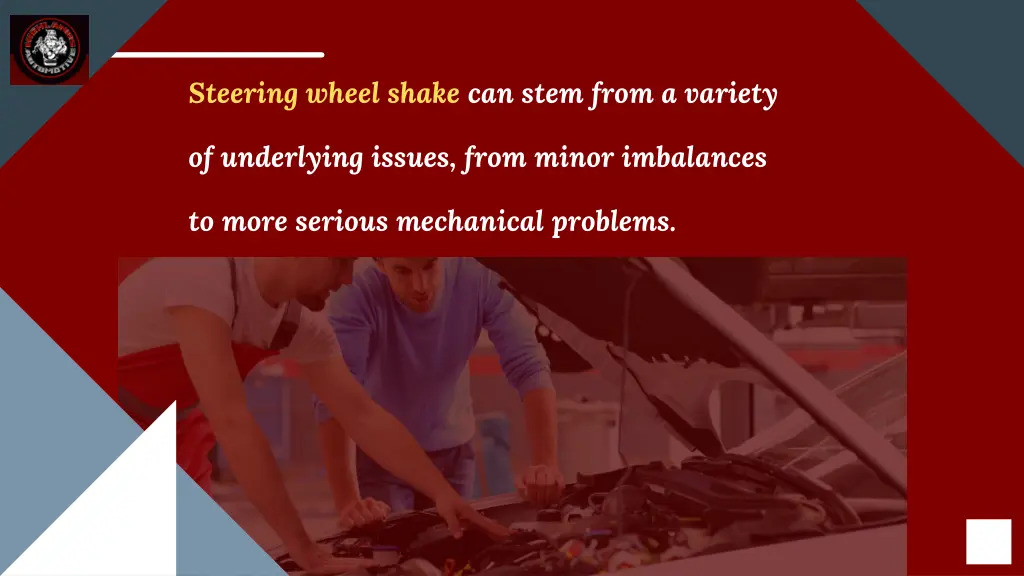 steering wheel shake can stem from a variety