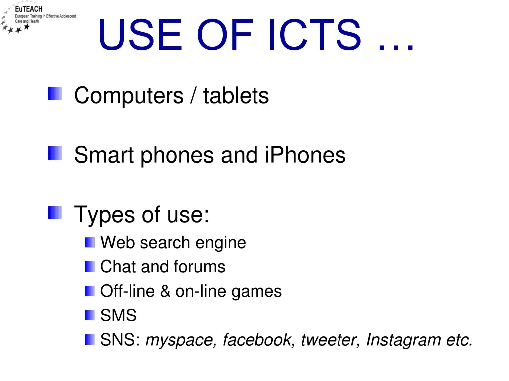 use of icts