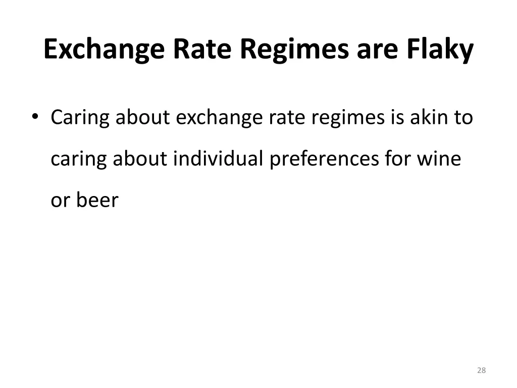 exchange rate regimes are flaky