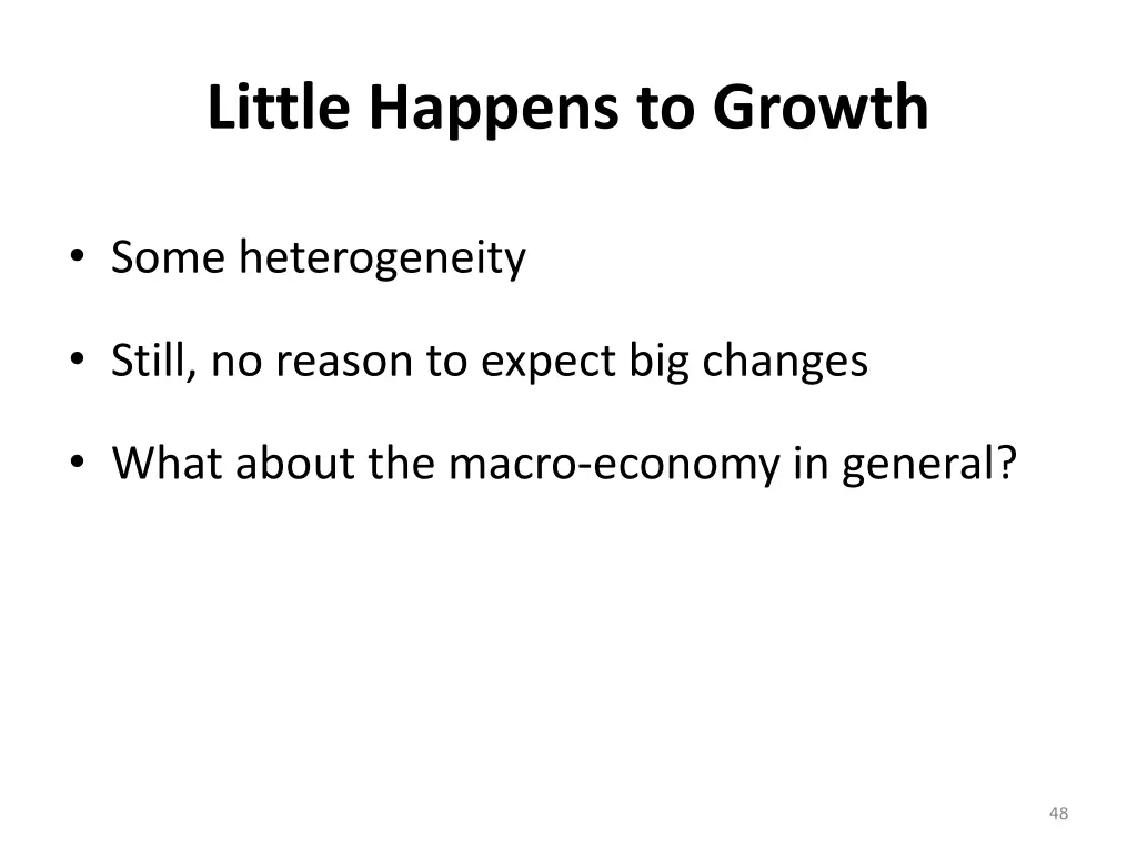 little happens to growth