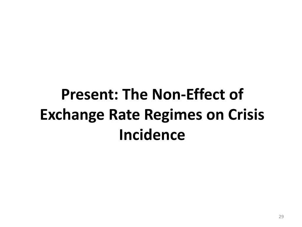 present the non effect of exchange rate regimes
