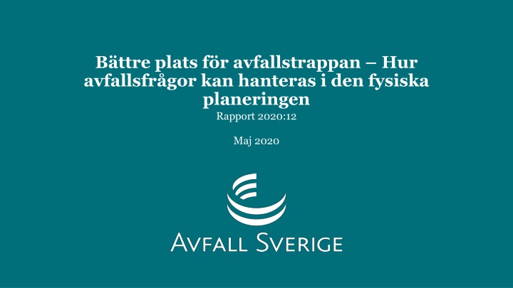 b ttre plats f r avfallstrappan hur avfallsfr
