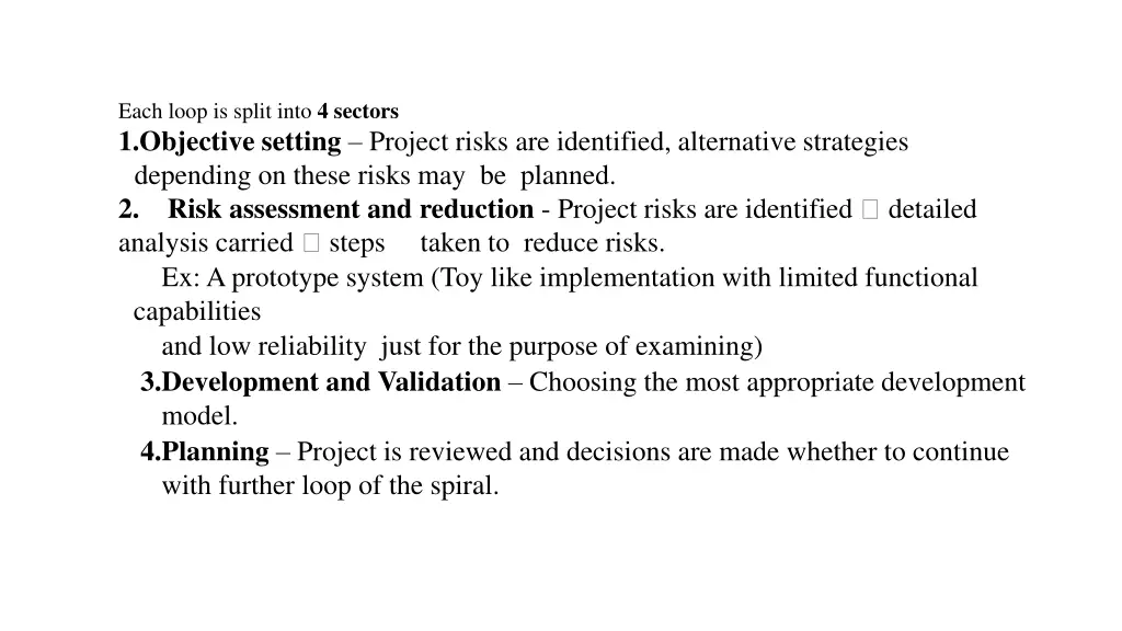 each loop is split into 4 sectors 1 objective