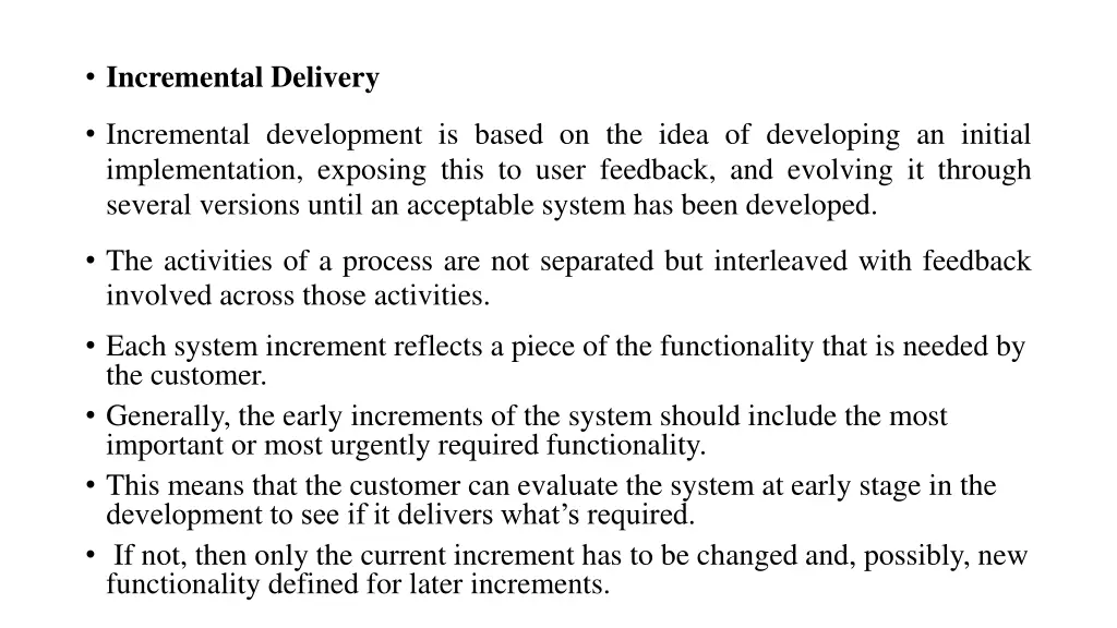 incremental delivery