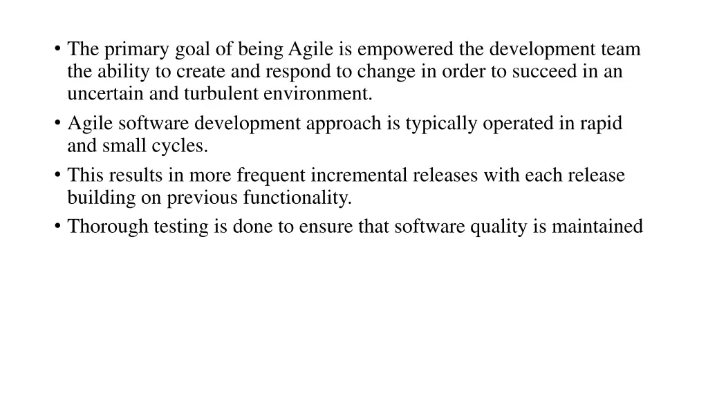 the primary goal of being agile is empowered