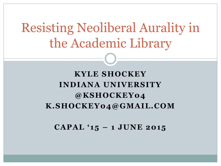resisting neoliberal aurality in the academic