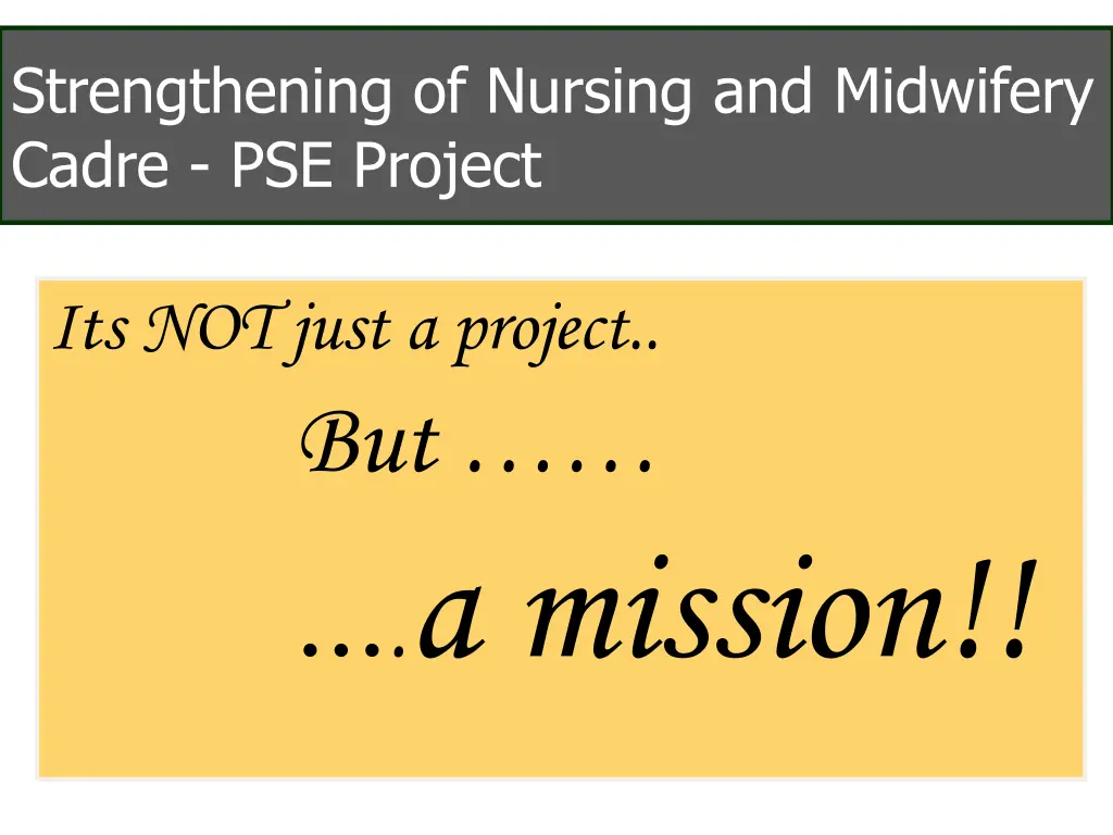 strengthening of nursing and midwifery cadre