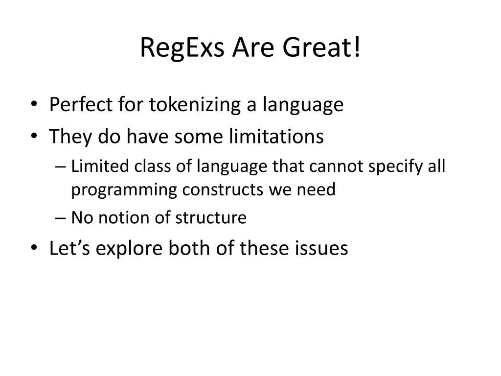 regexs are great