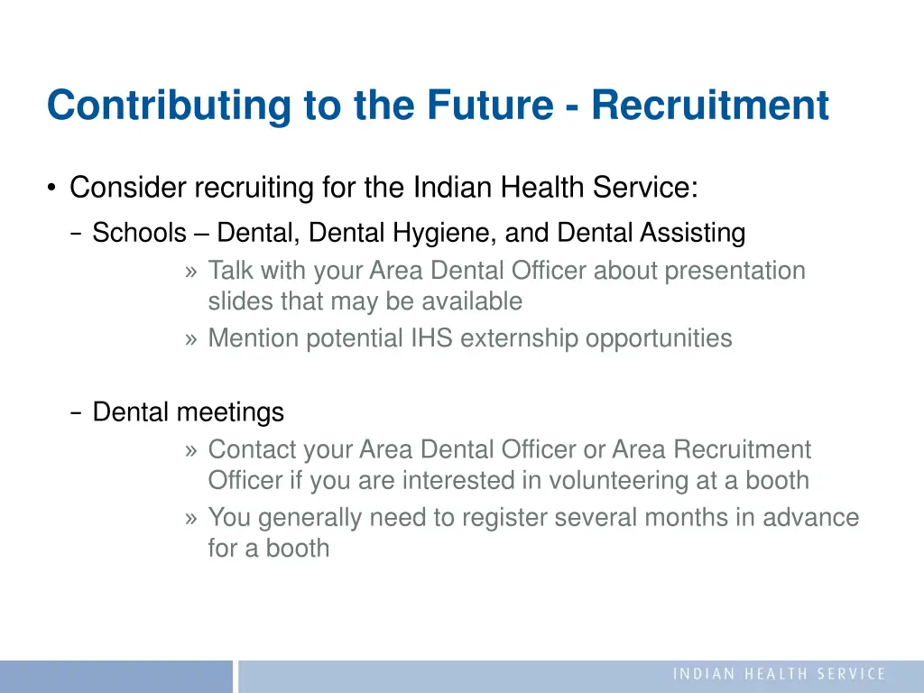 contributing to the future recruitment