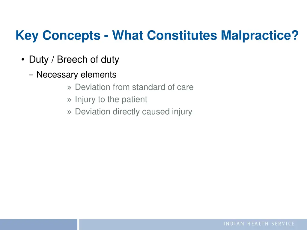 key concepts what constitutes malpractice