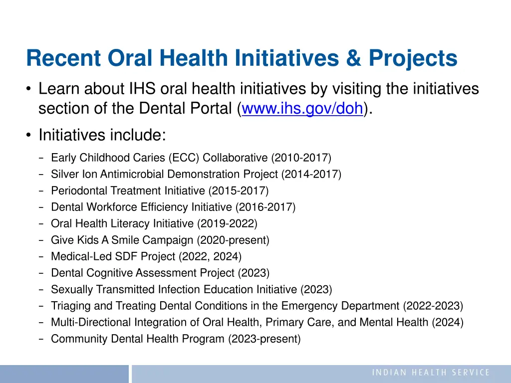 recent oral health initiatives projects learn