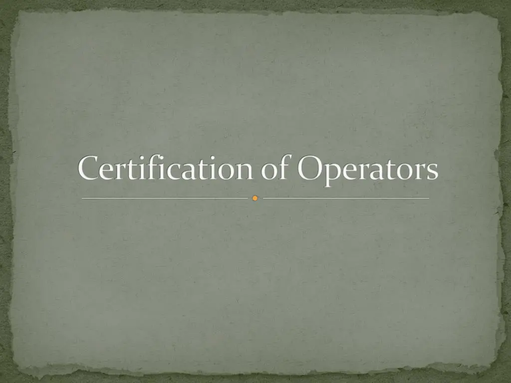 certification of operators