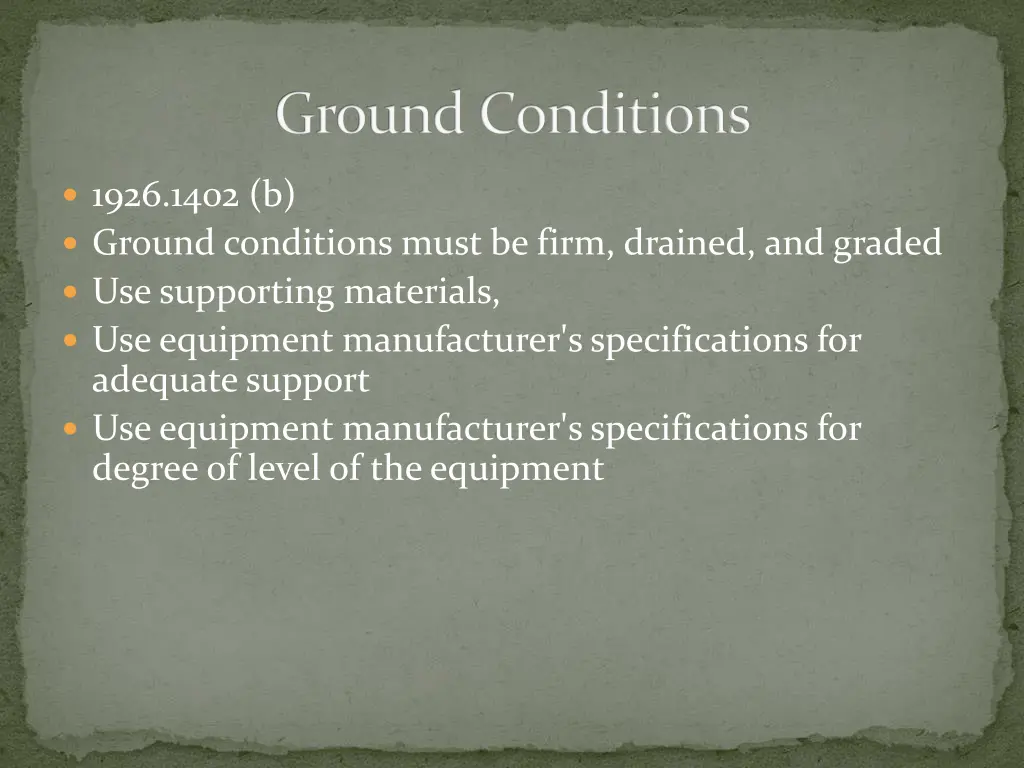 ground conditions