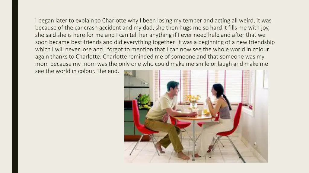 i began later to explain to charlotte why i been