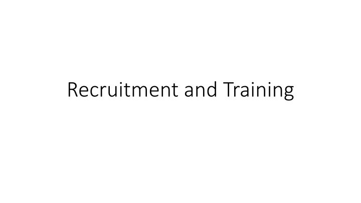 recruitment and training