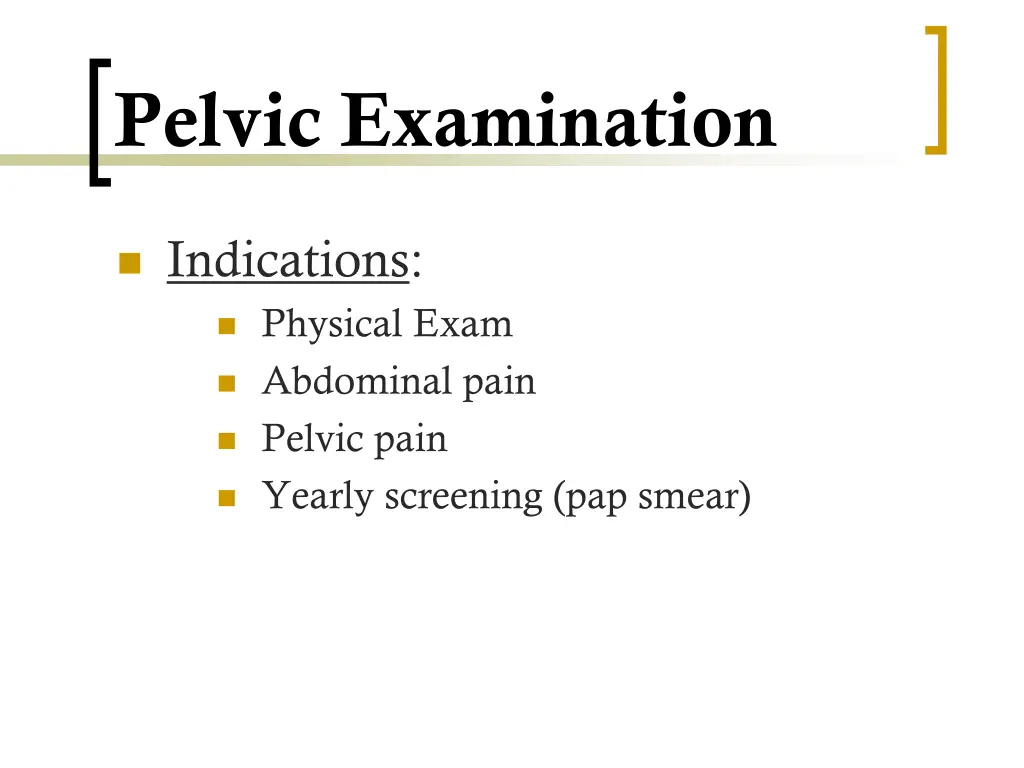 pelvic examination
