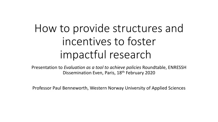 how to provide structures and incentives