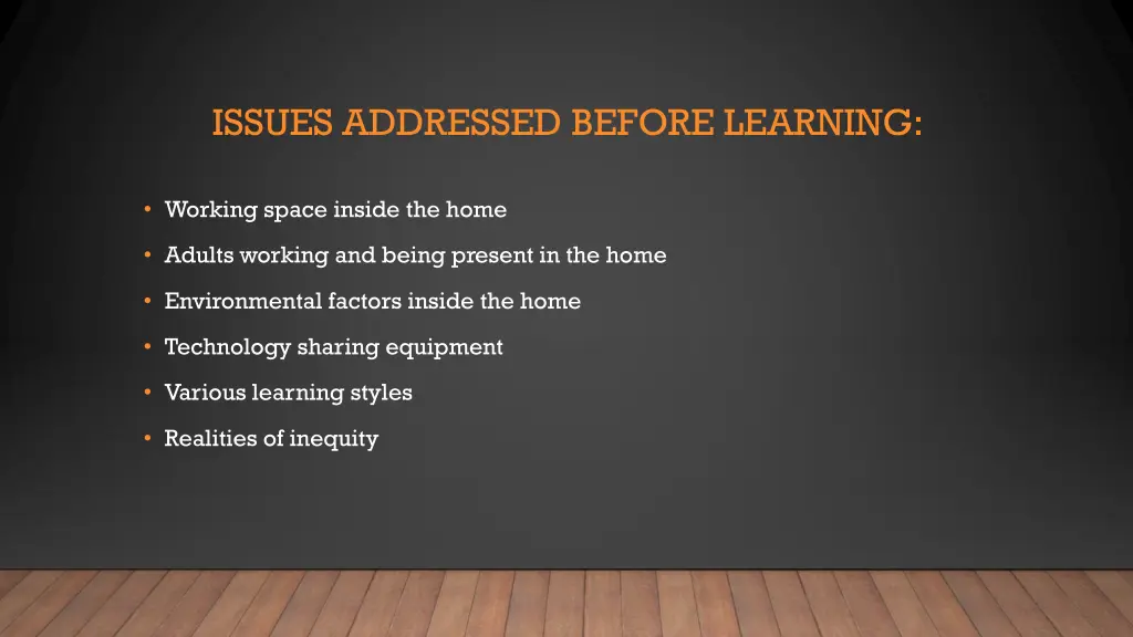 issues addressed before learning