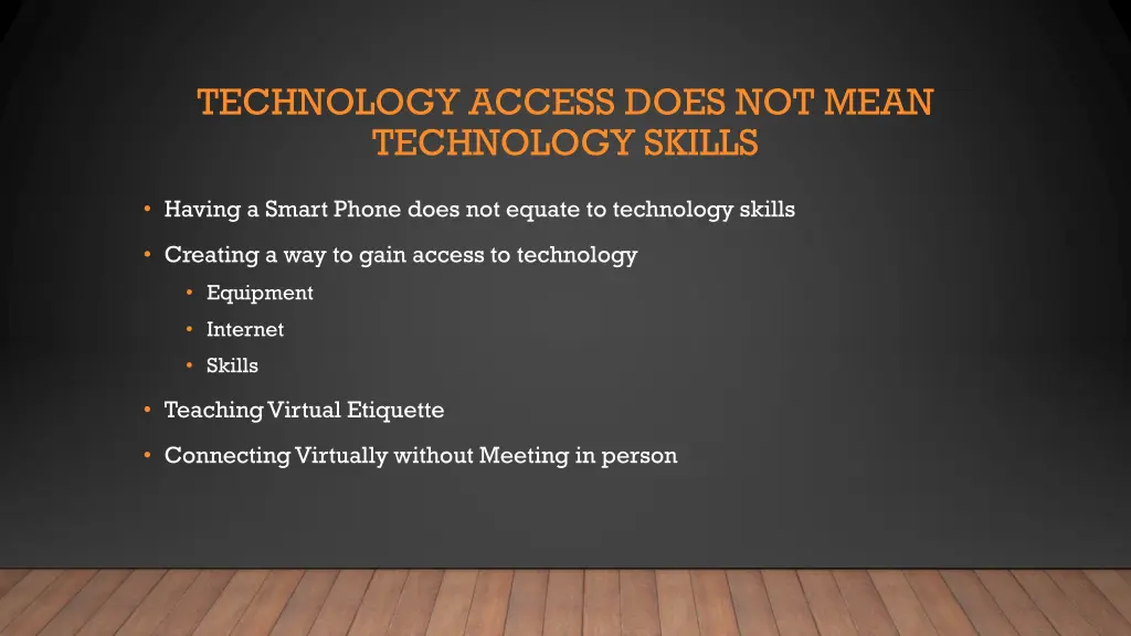 technology access does not mean technology skills