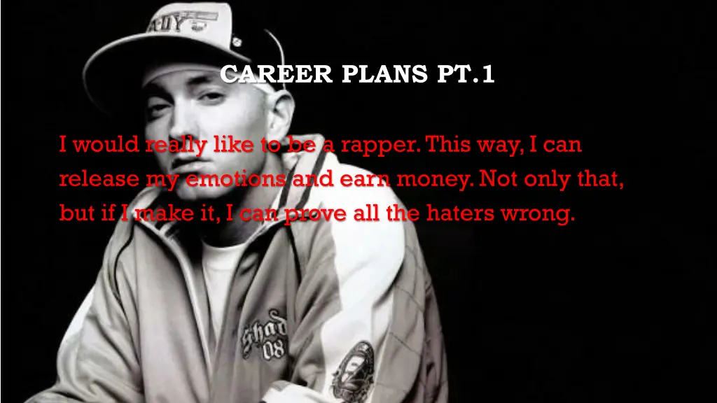 career plans pt 1