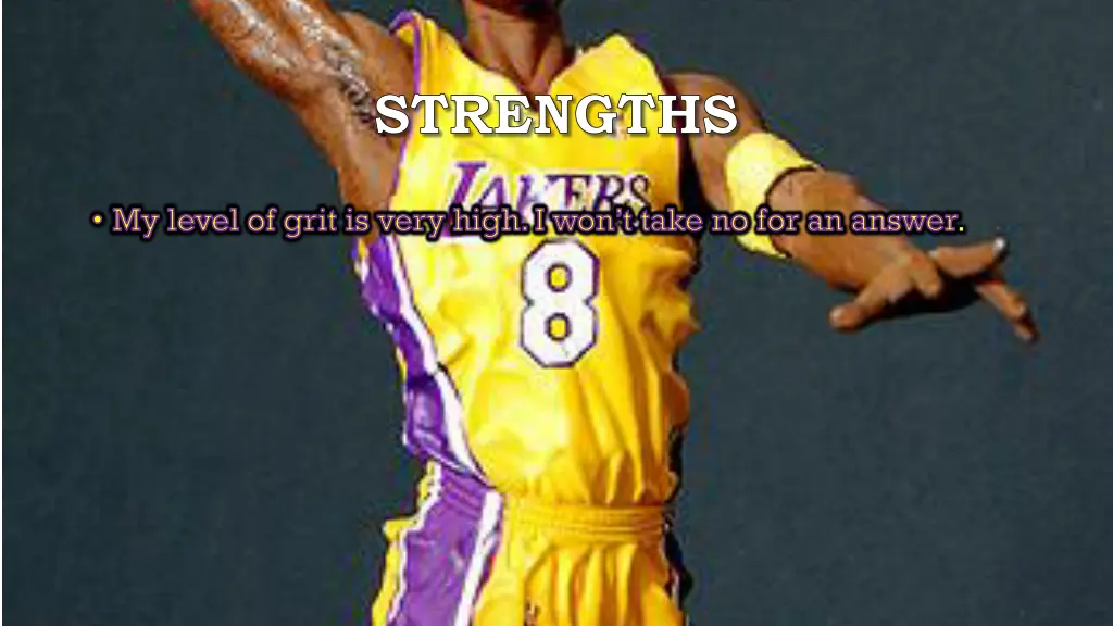 strengths
