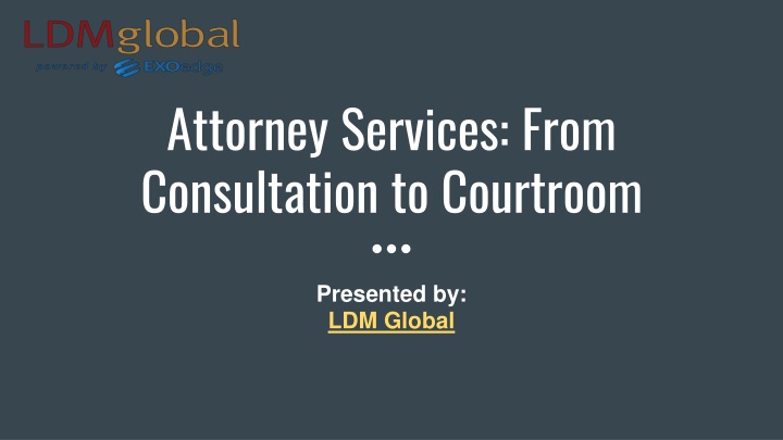 attorney services from consultation to courtroom